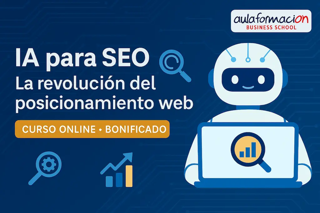 IA para SEO: Aprende a posicionar con inteligencia artificial y ChatGPT