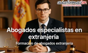 Formación para Abogados Especialistas en Extranjería | Aulaformacion Business School