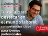 mpetencias profesionales para jóvenes: descarga la guía gratuita de Aulaformacion