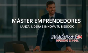 Máster Emprendedores | Aulaformacion Business School