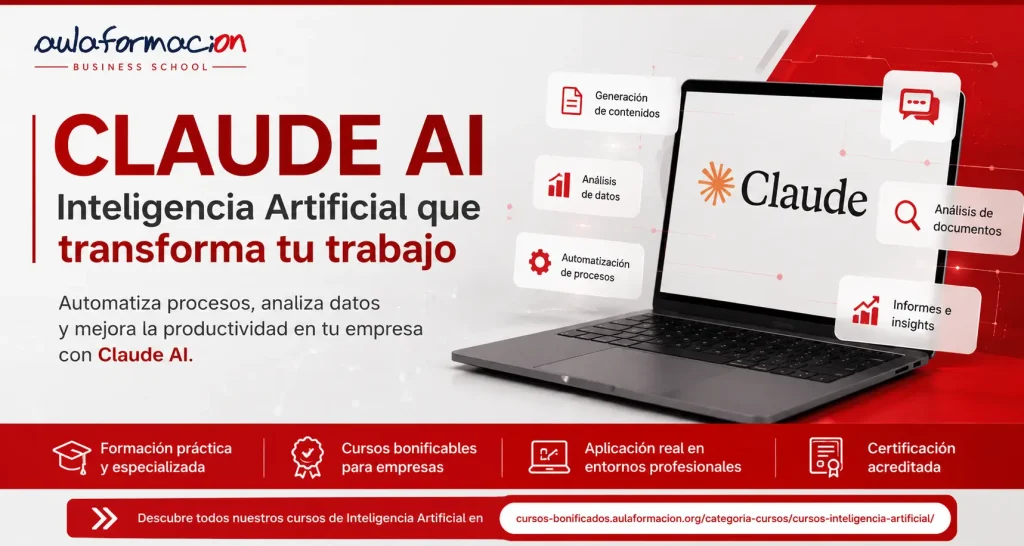 Claude AI: qué es, aplicaciones y cursos de IA para empresas | Aulaformacion