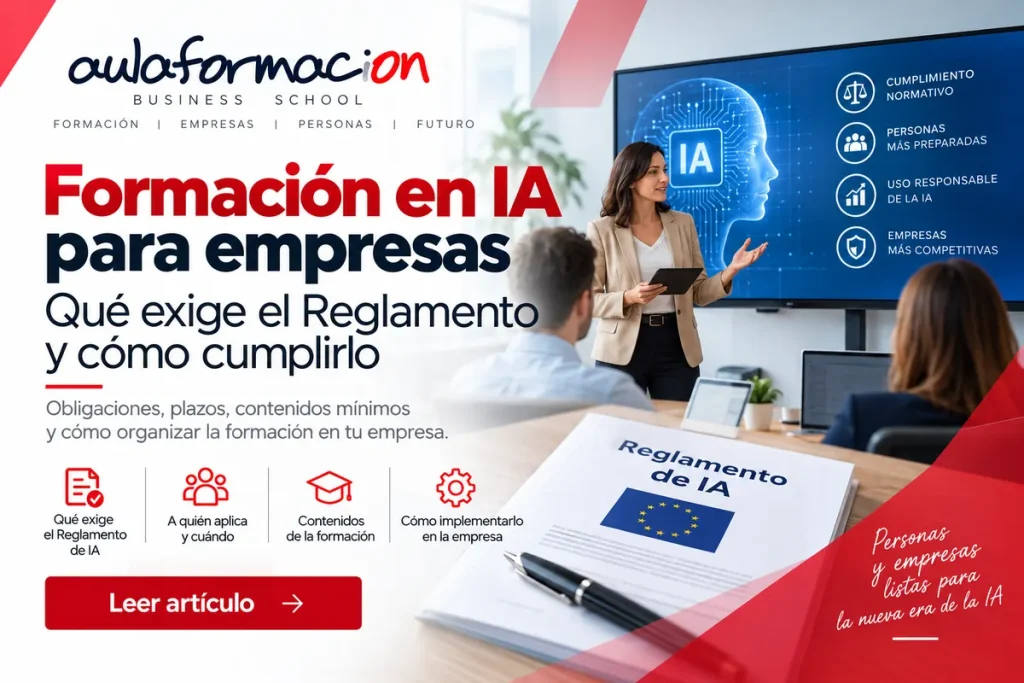 Formación en IA para empresas: qué exige la ley y qué curso