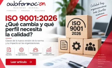 "ISO 9001:2026: qué cambia y qué perfil de calidad piden