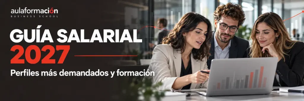 Guía Salarial 2027 de Michael Page: perfiles más demandados