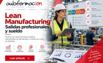Máster en Lean Manufacturing: salidas profesionales, sueldo y qué elegir